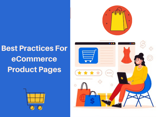 Best Practices To Follow While Designing eCommerce Product Pages
