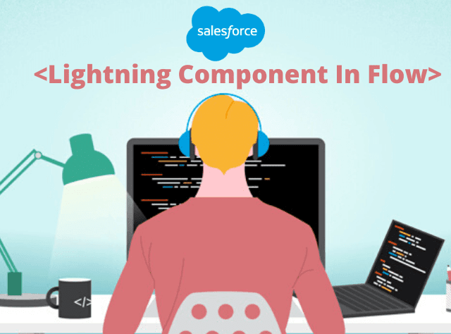 How To Embed Lightning Component In Flow In Salesforce