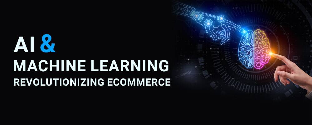 AI and Machine learning in eCommerce