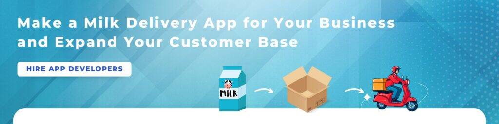 milk Delivery App Development