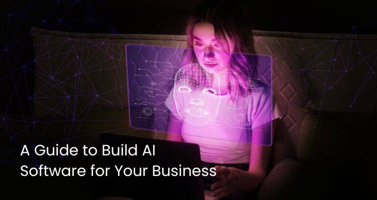 A Guide To Develop AI Software