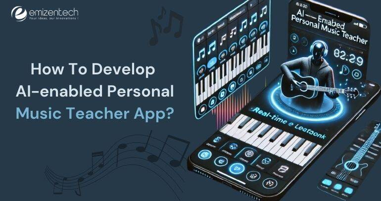 Development of AI personal Music Teacher App