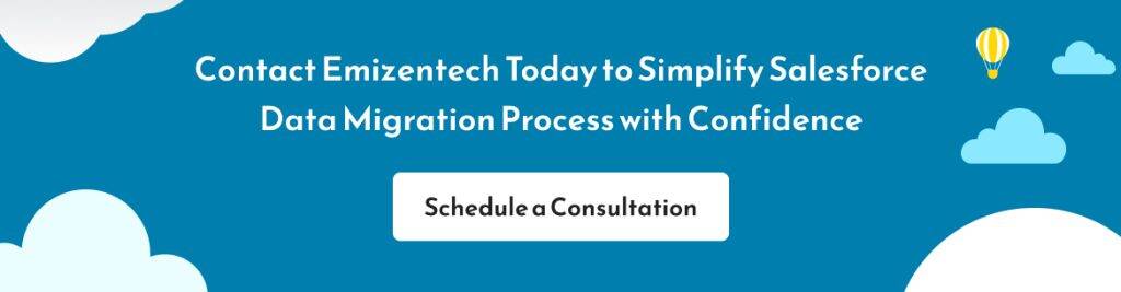 How Emizentech Can Help with Salesforce Data Migration?