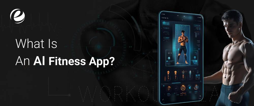 What is an AI Fitness App?