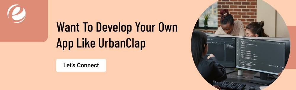 Want To Develop Your Own App Like UrbanClap