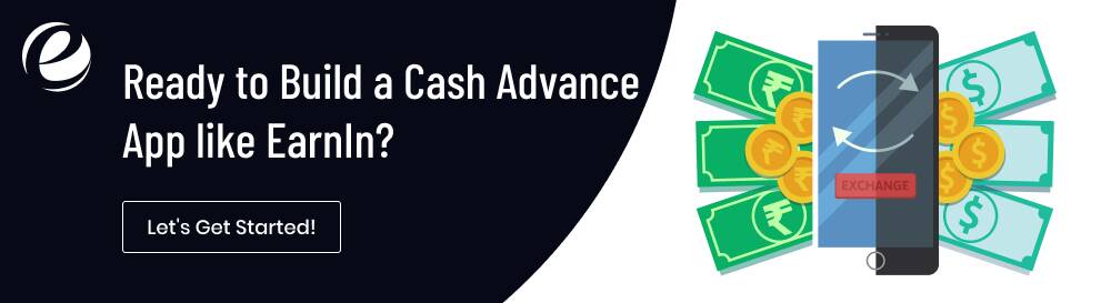 Ready to Build a Cash Advance App like EarnIn? 
