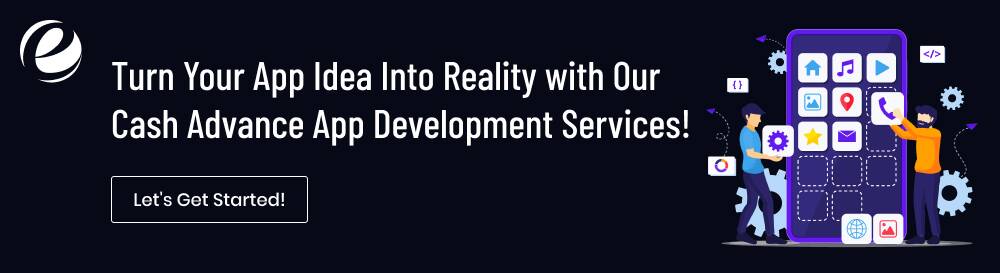 Turn Your App Idea Into Reality with Our Cash Advance App Development Services! 