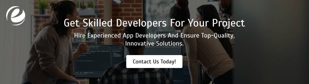 Get Skilled Developers for Your Project