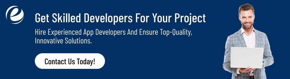 Get Skilled Developers for Your Project