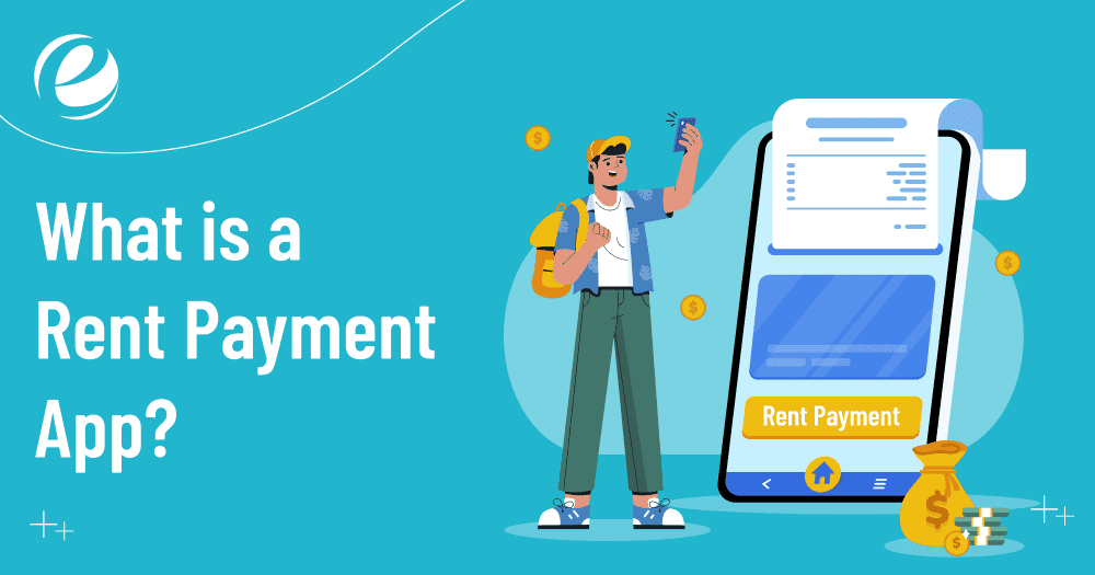 What is a Rent Payment App?