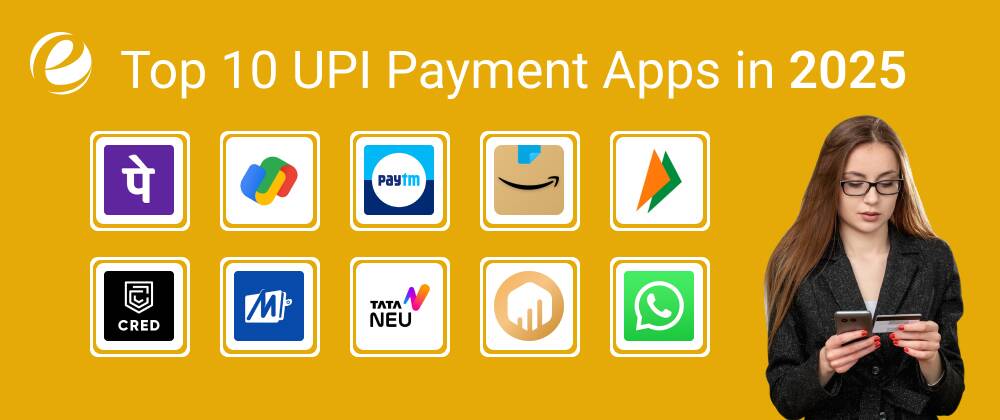 Top 10 UPI Payment Apps in 2025