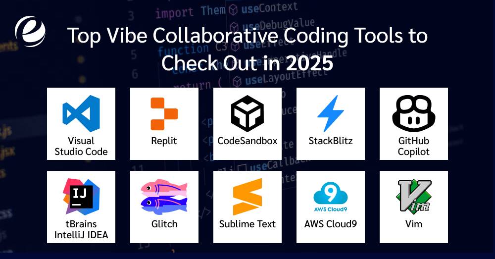 Top Vibe Collaborative Coding Tools to Check Out in 2025