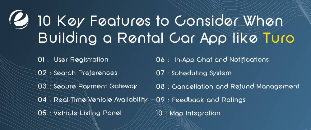 10 Key Features to Consider When Building a Rental Car App like Turo