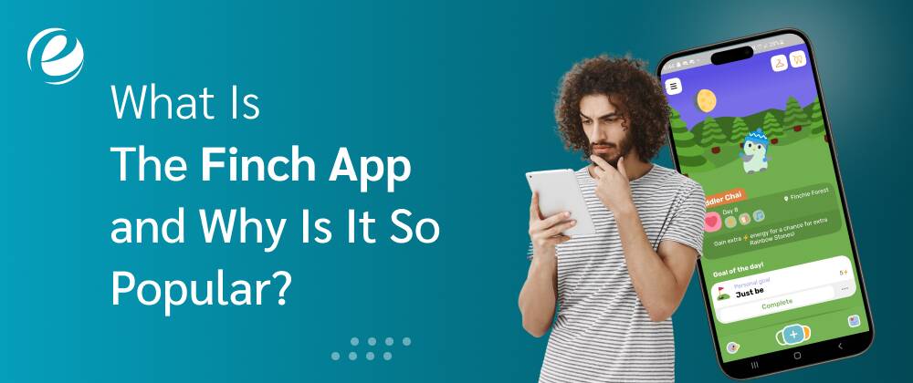 What Is the Finch App and Why Is It So Popular?