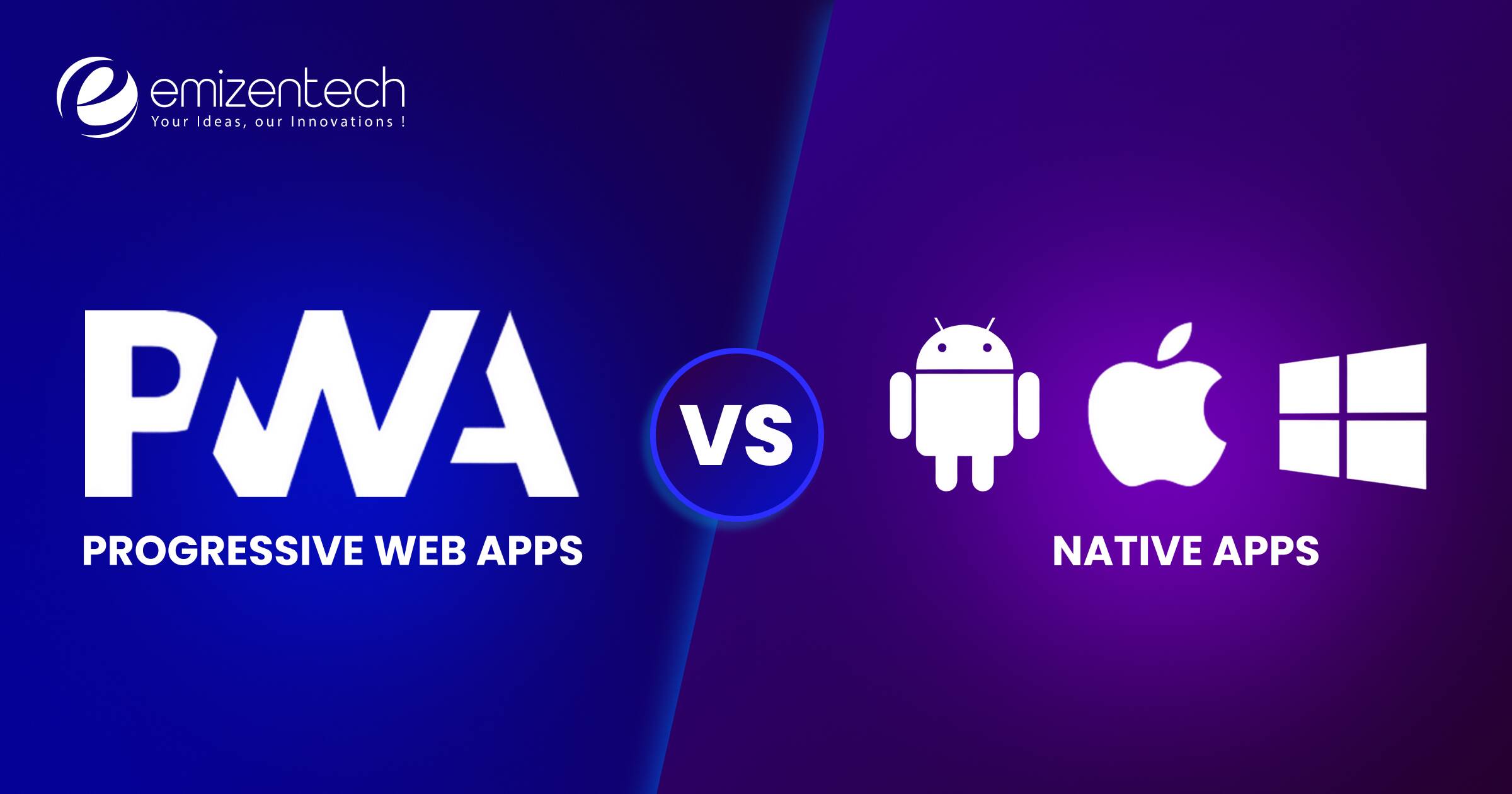 PWA vs Native Apps