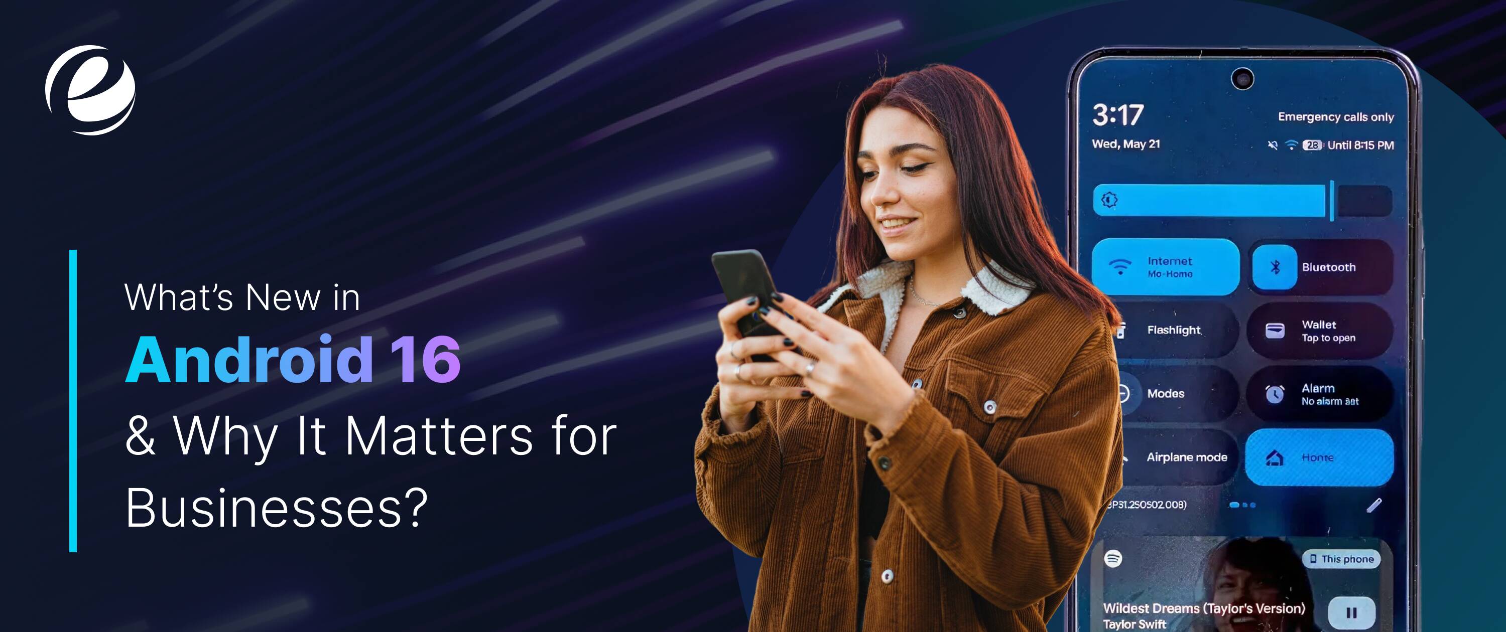 What’s New in Android 16 and Why It Matters for Businesses?