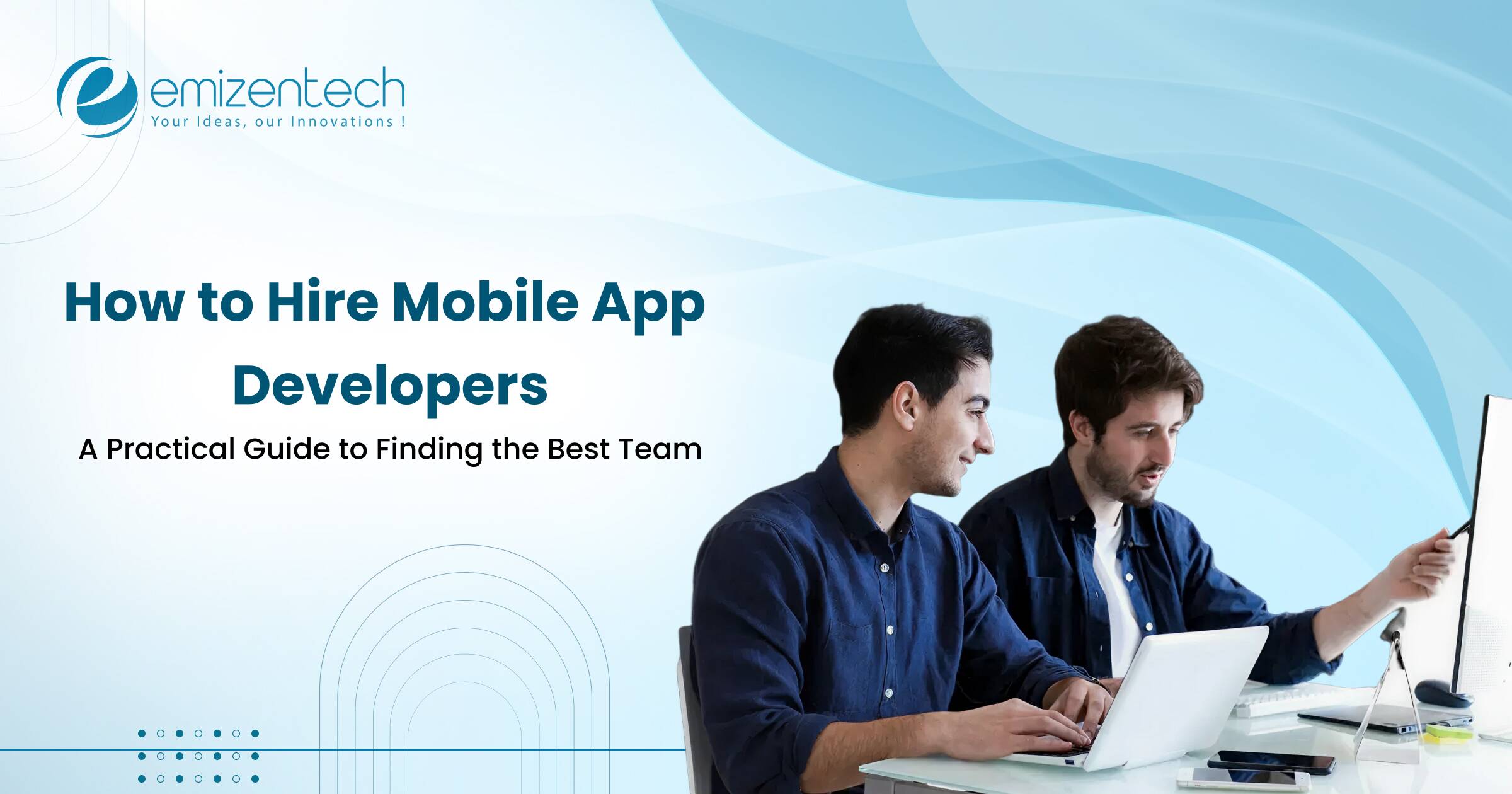 How to Hire Mobile App Developers