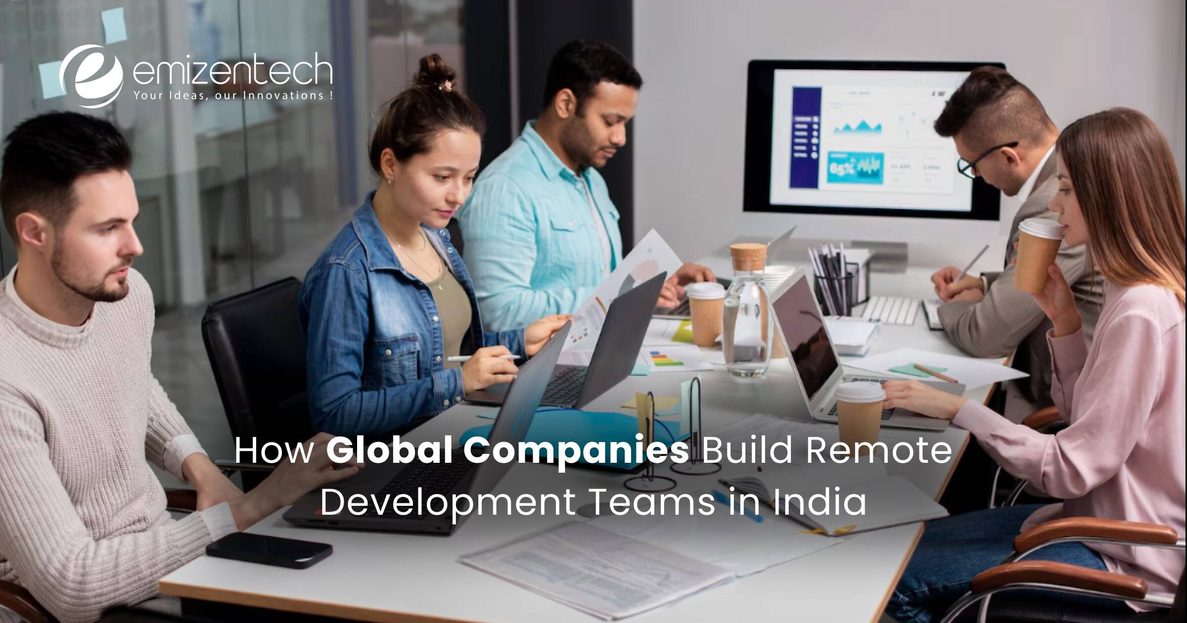 Build remote development teams in india