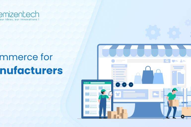 Ecommerce for Manufacturers