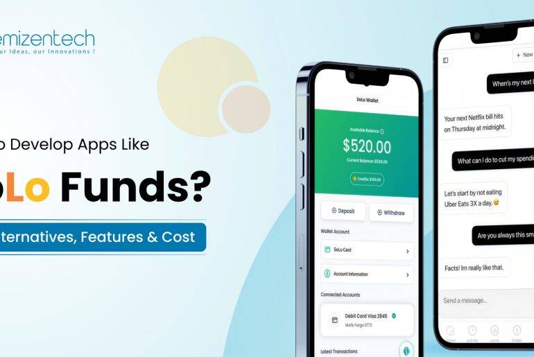 How to Develop Apps Like SoLo Funds?
