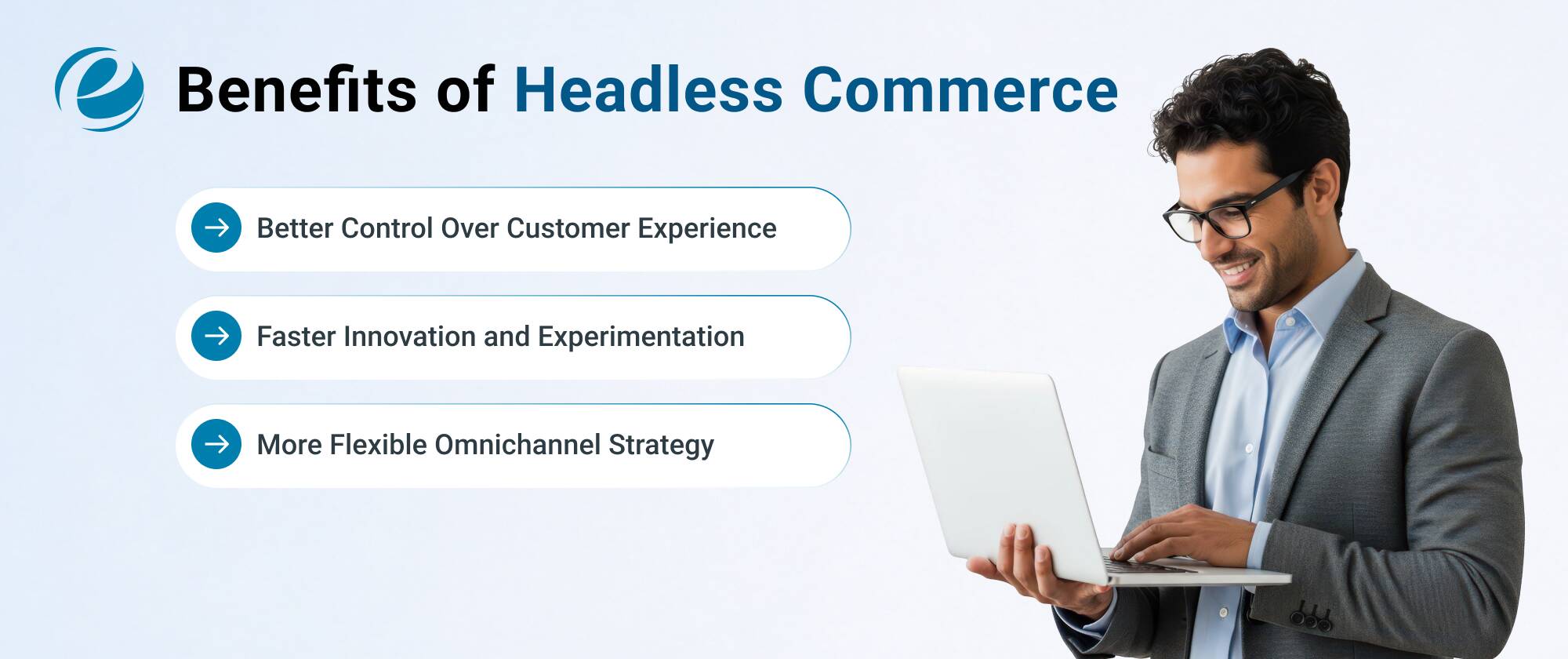 Benefits of Headless Commerce