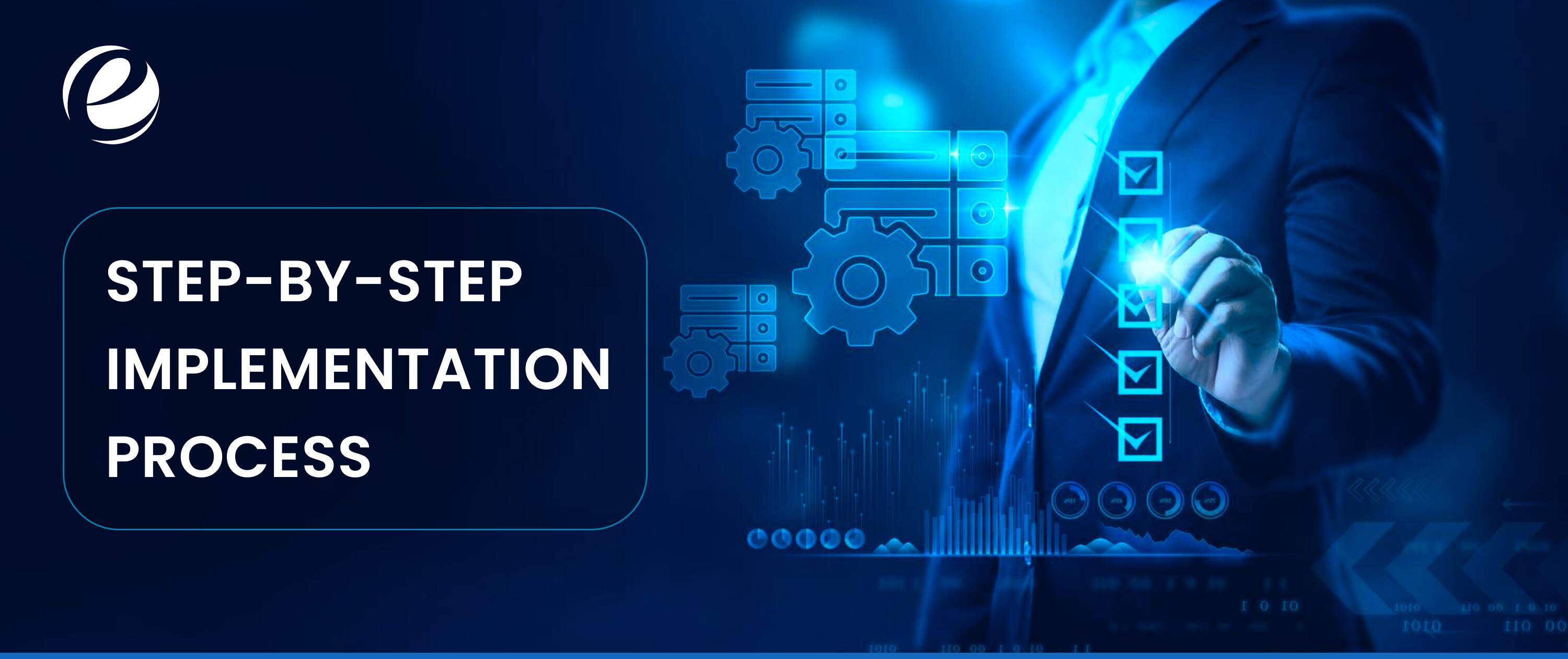Step-by-Step Implementation Process