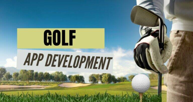 Golf Mobile App Development: Complete Guide