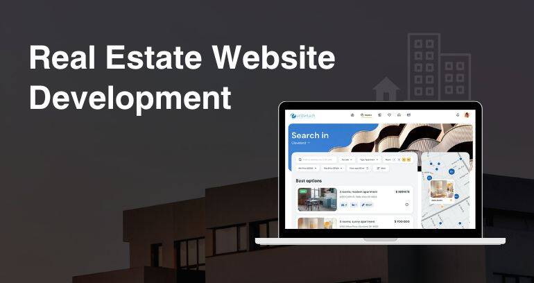 Real Estate Website Development: Benefits, Features and Cost