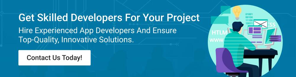 Get Skilled Developers for Your Project