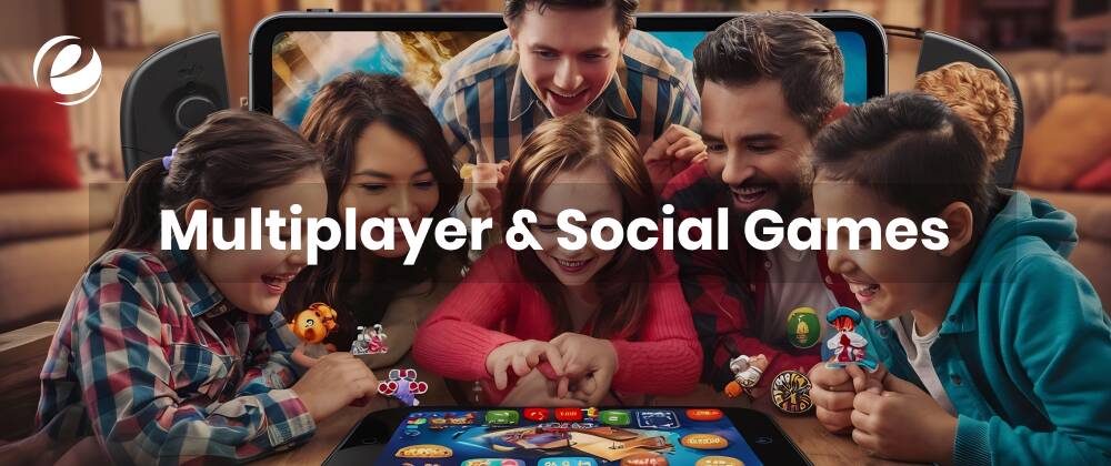 Multiplayer & Social Games