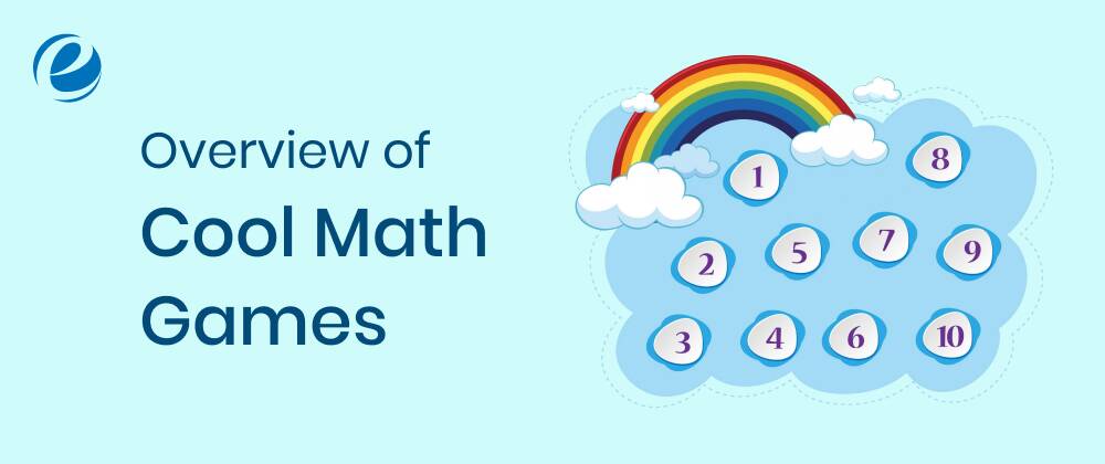 Overview of Cool Math Games