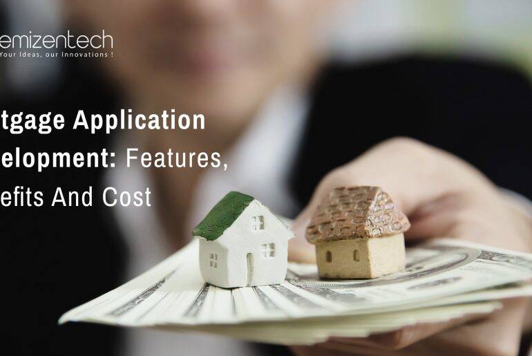 Mortgage Application Development
