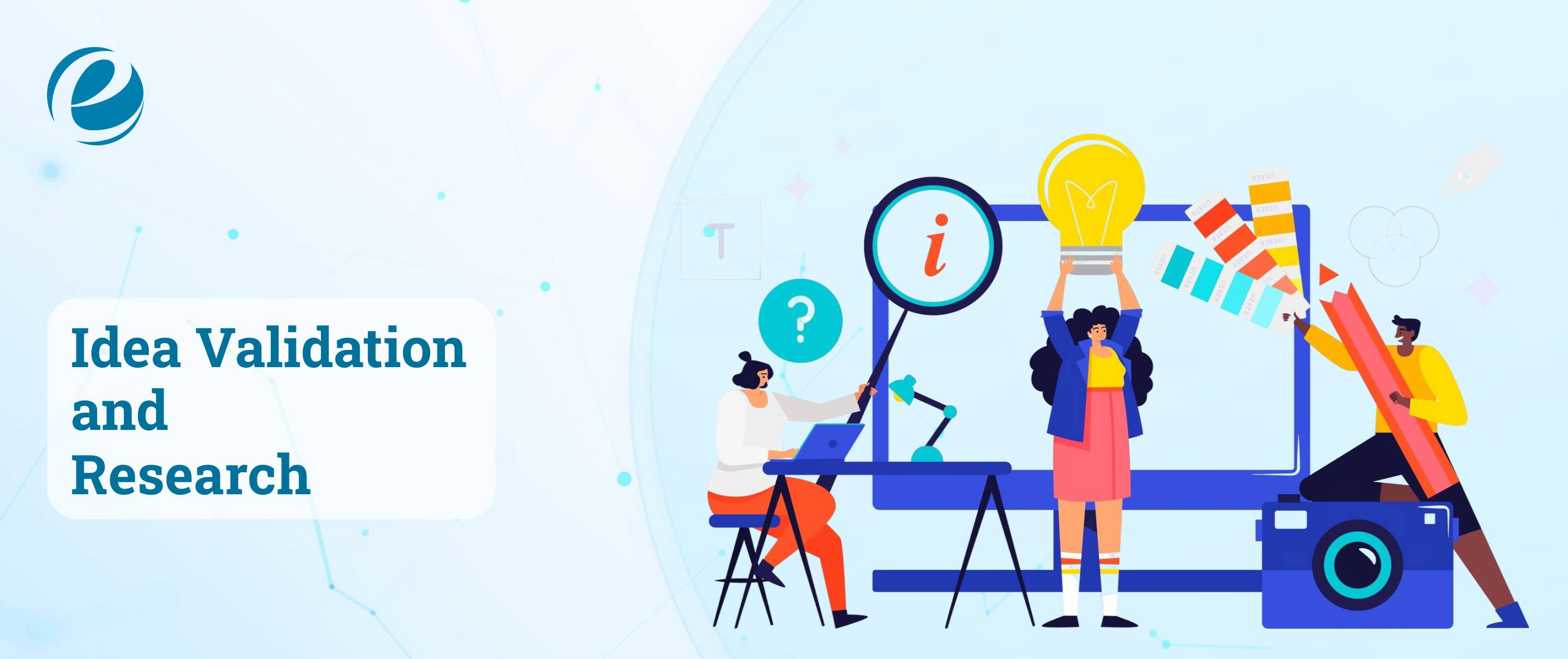 Idea Validation and Research
