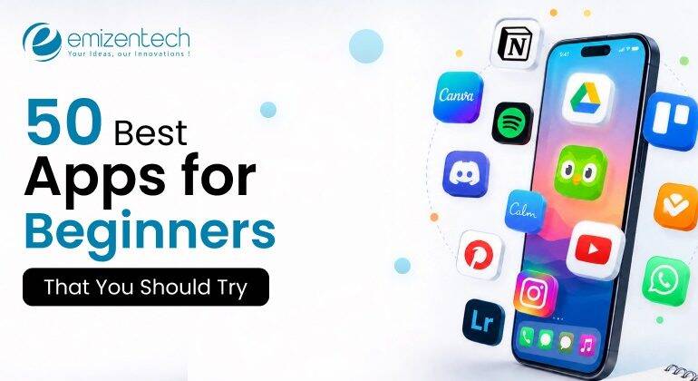 Best Apps for Beginners