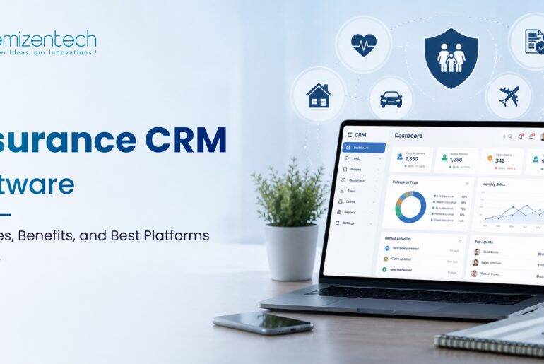 Insurance CRM Software Features, Benefits, and Best Platforms