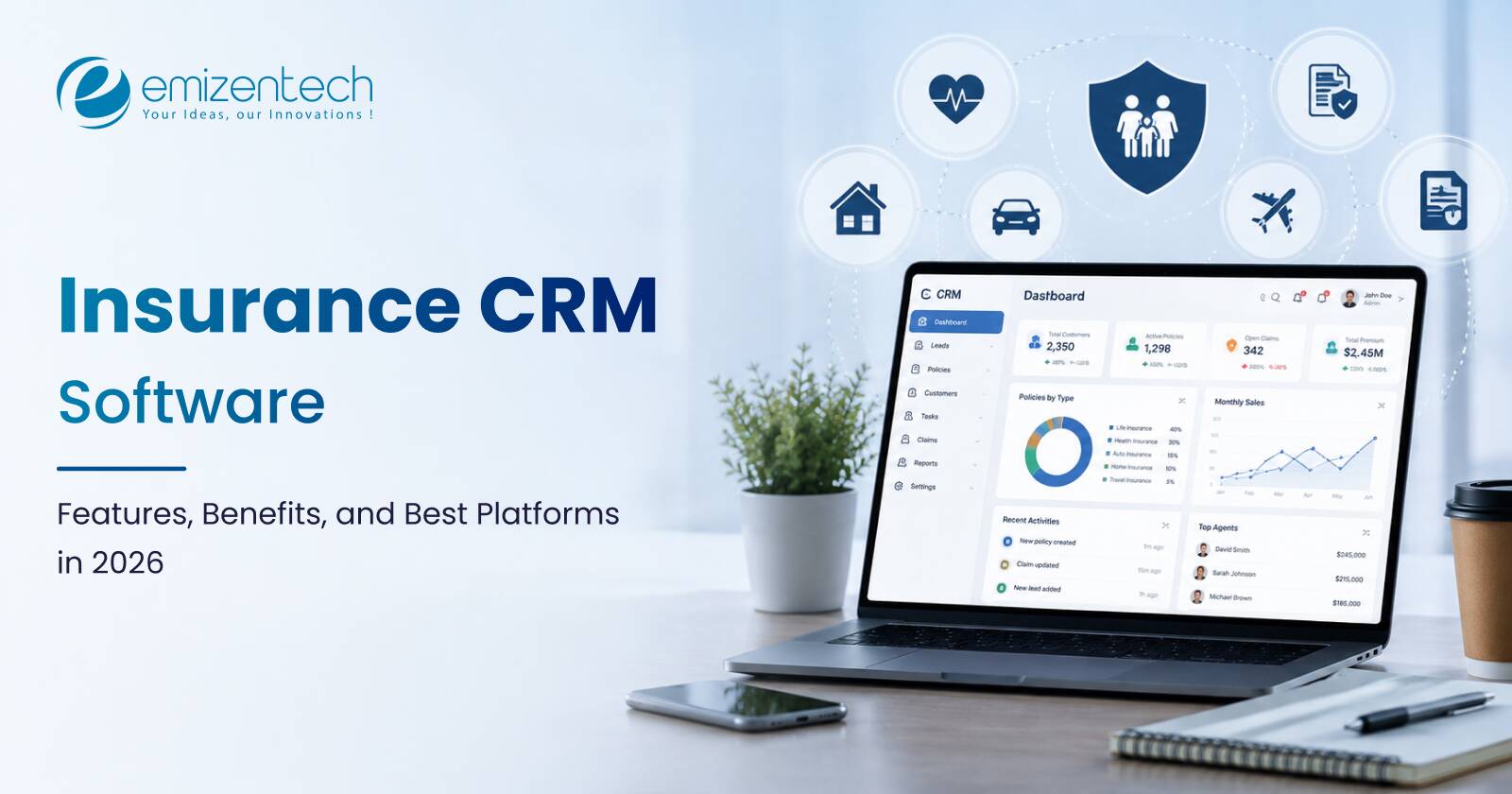 Insurance CRM Software Features, Benefits, and Best Platforms