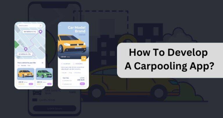 How To Develop A Carpooling App