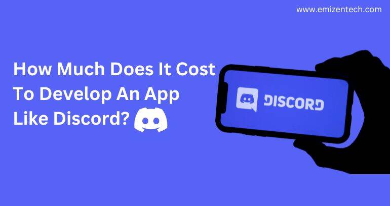 Cost To Develop An App Like Discord
